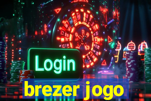 brezer jogo